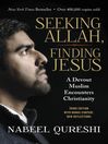 Cover image for Seeking Allah, Finding Jesus